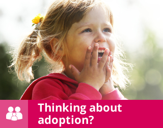 Thinking about adoption?